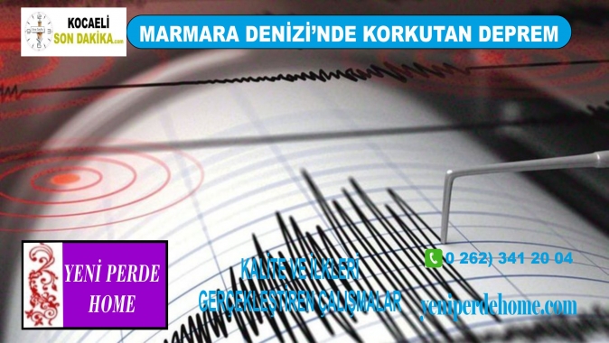 Marmara Denizinde korkutan deprem, Kandilli Rasathanesi, Deprem, Kocaeli deprem haberleri,